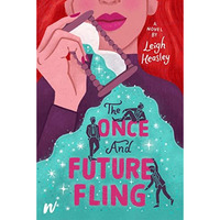 The Once and Future Fling [Paperback]