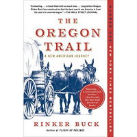 The Oregon Trail: A New American Journey [Paperback]
