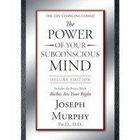 The Power of Your Subconscious Mind Deluxe Edition: Deluxe Edition [Hardcover]