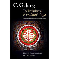 The Psychology of Kundalini Yoga: Notes of the Seminar Given in 1932 [Paperback]