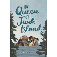 The Queen of Junk Island [Paperback]