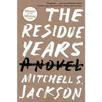 The Residue Years [Paperback]