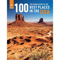 The Rough Guide to the 100 Best Places in the USA [Hardcover]