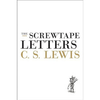 The Screwtape Letters [Hardcover]