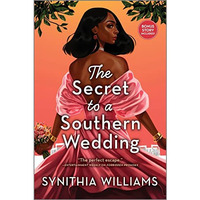 The Secret to a Southern Wedding [Paperback]