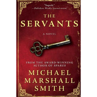 The Servants [Paperback]