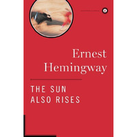 The Sun Also Rises: The Authorized Edition [Hardcover]