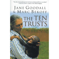 The Ten Trusts: What We Must Do to Care for The Animals We Love [Paperback]