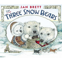 The Three Snow Bears (Oversized Lap Board Book) [Board book]
