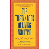The Tibetan Book of Living and Dying: The Spiritual Classic & International  [Paperback]