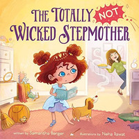 The Totally NOT Wicked Stepmother [Hardcover]