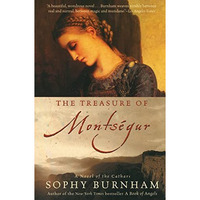 The Treasure of Montsegur: A Novel of the Cathars [Paperback]