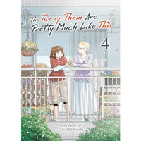 The Two of Them Are Pretty Much Like This Vol. 4 [Paperback]