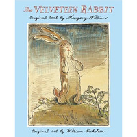 The Velveteen Rabbit: The Classic Children's Book [Hardcover]