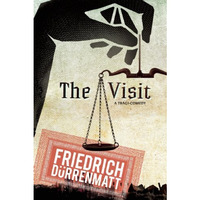 The Visit: A Tragicomedy [Paperback]