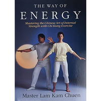 The Way of Energy: A Gaia Original [Paperback]