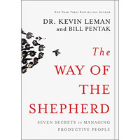 The Way of the Shepherd: Seven Secrets to Managing Productive People [Hardcover]