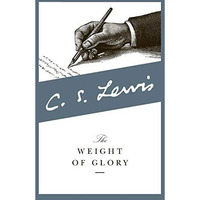 The Weight of Glory [Paperback]