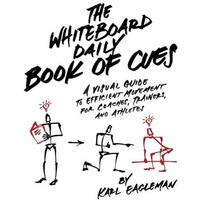 The Whiteboard Daily Book of Cues: A Visual Guide to Efficient Movement for Coac [Hardcover]