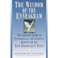 The Wisdom of the Enneagram: The Complete Guide to Psychological and Spiritual G [Paperback]