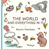 The World and Everything in It [Hardcover]