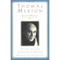Thomas Merton: Essential Writings (modern Spiritual Masters Series) [Paperback]