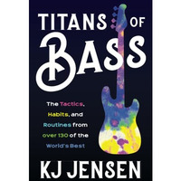 Titans of Bass: The Tactics, Habits, and Routines from over 130 of the Worlds B [Paperback]
