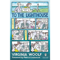 To the Lighthouse: (Penguin Classics Deluxe Edition) [Paperback]