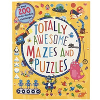 Totally Awesome Mazes and Puzzles : Over 200 Brain-Bending Challenges [Paperback]