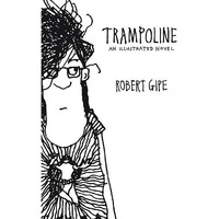 Trampoline: An Illustrated Novel [Paperback]