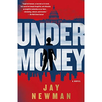 Undermoney: A Novel [Paperback]