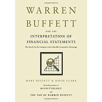 Warren Buffett and the Interpretation of Financial Statements: The Search for th [Hardcover]