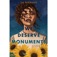 We Deserve Monuments [Hardcover]