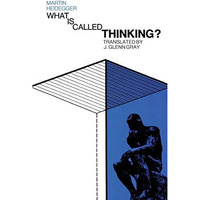 What Is Called Thinking? [Paperback]