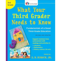 What Your Third Grader Needs to Know (Revised and Updated): Fundamentals of a Go [Paperback]