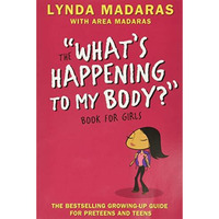 What's Happening to My Body? Book for Girls: Revised Edition [Paperback]