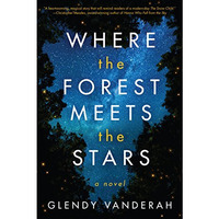 Where the Forest Meets the Stars [Hardcover]