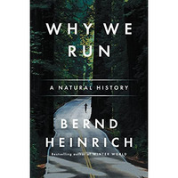 Why We Run: A Natural History [Paperback]