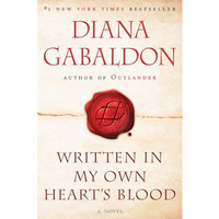 Written in My Own Heart's Blood: A Novel [Paperback]