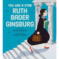 You Are a Star, Ruth Bader Ginsburg [Hardcover]
