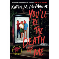 You'll Be the Death of Me [Paperback]