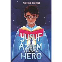 Yusuf Azeem Is Not a Hero [Hardcover]