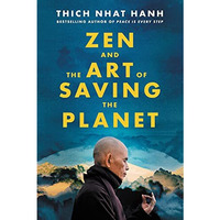 Zen and the Art of Saving the Planet [Hardcover]