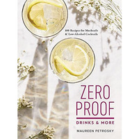 Zero Proof Drinks & More                 [TRADE PAPER         ]