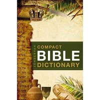 Zondervan Compact Bible Dictionary [Paperback]