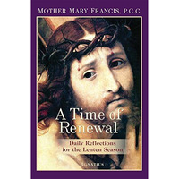 A Time of Renewal: Daily Reflections for the Lenten Season [Paperback]
