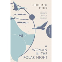 A Woman in the Polar Night [Paperback]