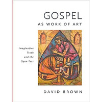 Gospel As Work Of Art                    [CLOTH               ]