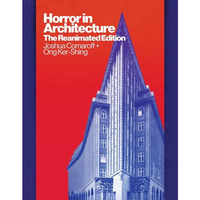 Horror in Architecture: The Reanimated Edition [Paperback]
