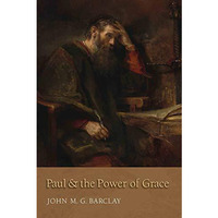 Paul & The Power Of Grace                [TRADE PAPER         ]